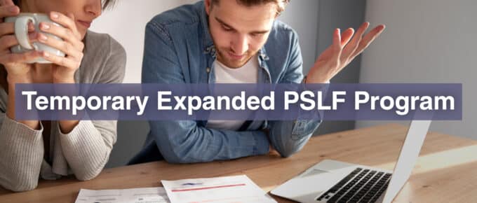 Temporary Expanded PSLF Program