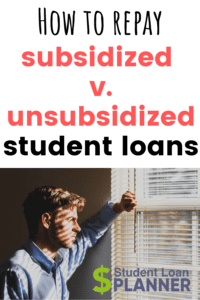 Subsidized vs. Unsubsidized Student Loans - Student Loan Planner