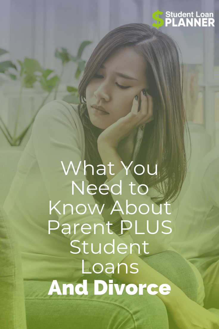 Parent PLUS Loans What Happens to Student Loans in a Divorce
