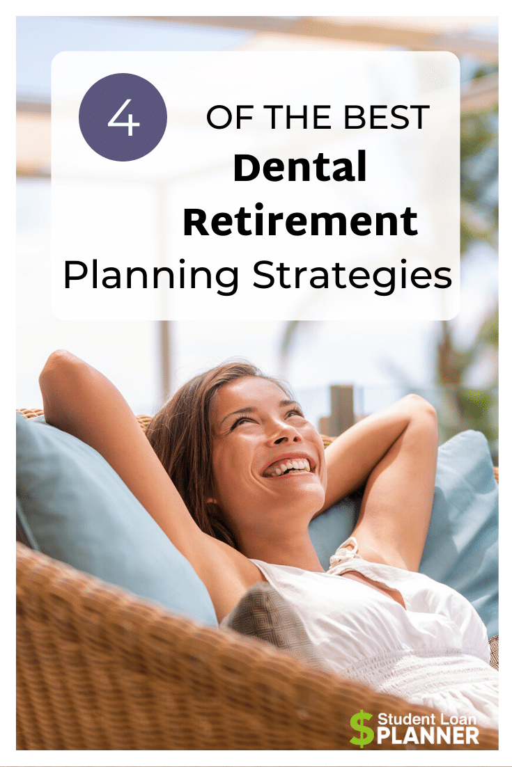 Dental Retirement Guide Student Loan Planner