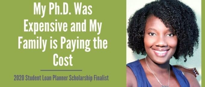 My Ph.D. Was Expensive and My Family is Paying the Cost 2020 SLP Scholarship Finalist Anjelica G.