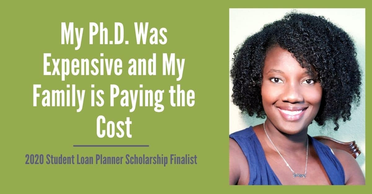 My Ph.D. Was Expensive and My Family is Paying the Cost 2020 SLP Scholarship Finalist Anjelica G.