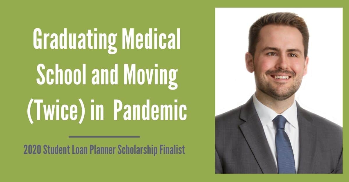 Graduating Medical School and Moving (Twice) in Pandemic 2020 SLP Scholarship Finalist David Tyler King