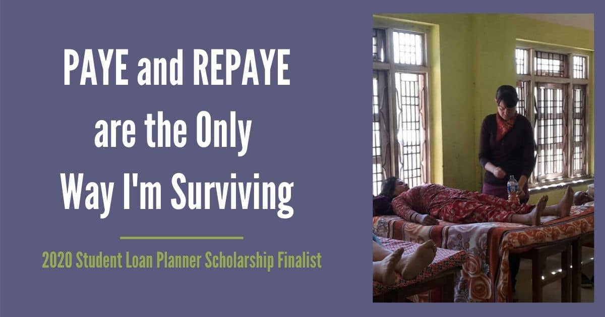 PAYE and REPAYE Are the Only Way I'm Surviving 2020 SLP Scholarship Finalist Dawn Webster