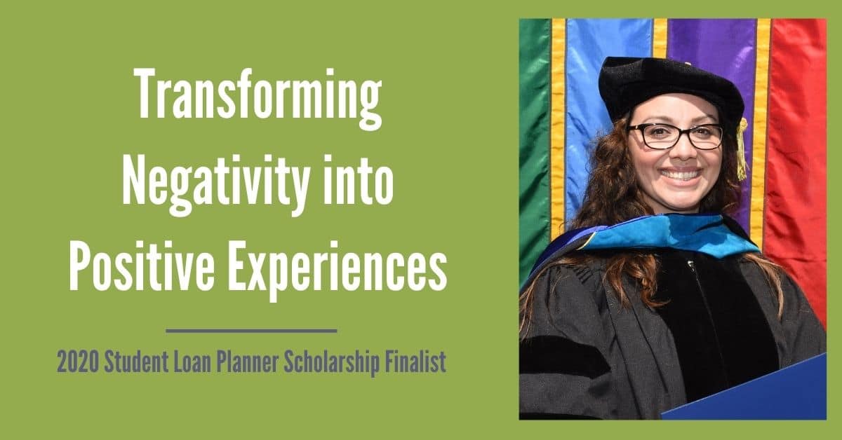 Transforming Negativity into Positive Experiences 2020 SLP Scholarship Finalist Elin C.