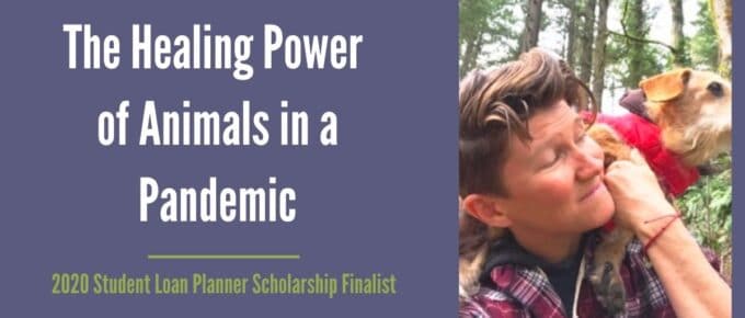 The Healing Power of Animals in a Pandemic 2020 SLP Scholarship Finalist Stacey T