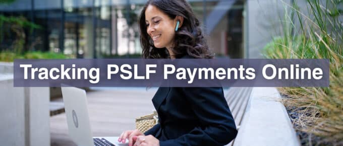 Tracking PSLF Payments Online