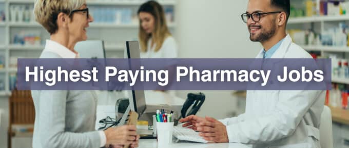 Highest Paying Pharmacy Jobs