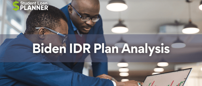 Biden IDR Plan Analysis