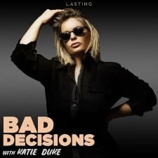 Bad Decisions Podcast