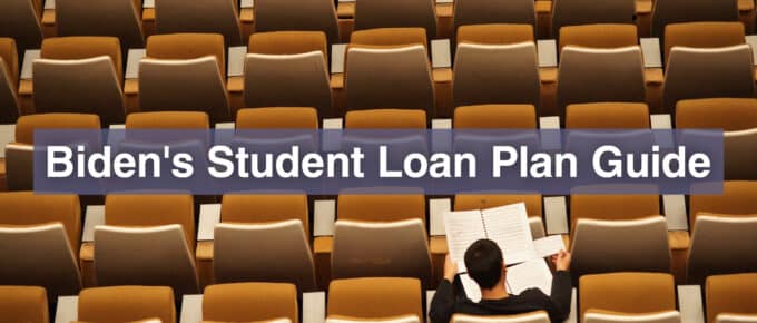 Biden's Student Loan Plan Guide