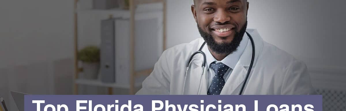florida physician loans