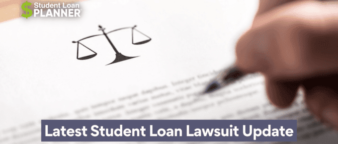 Latest Student Loan Lawsuit Update