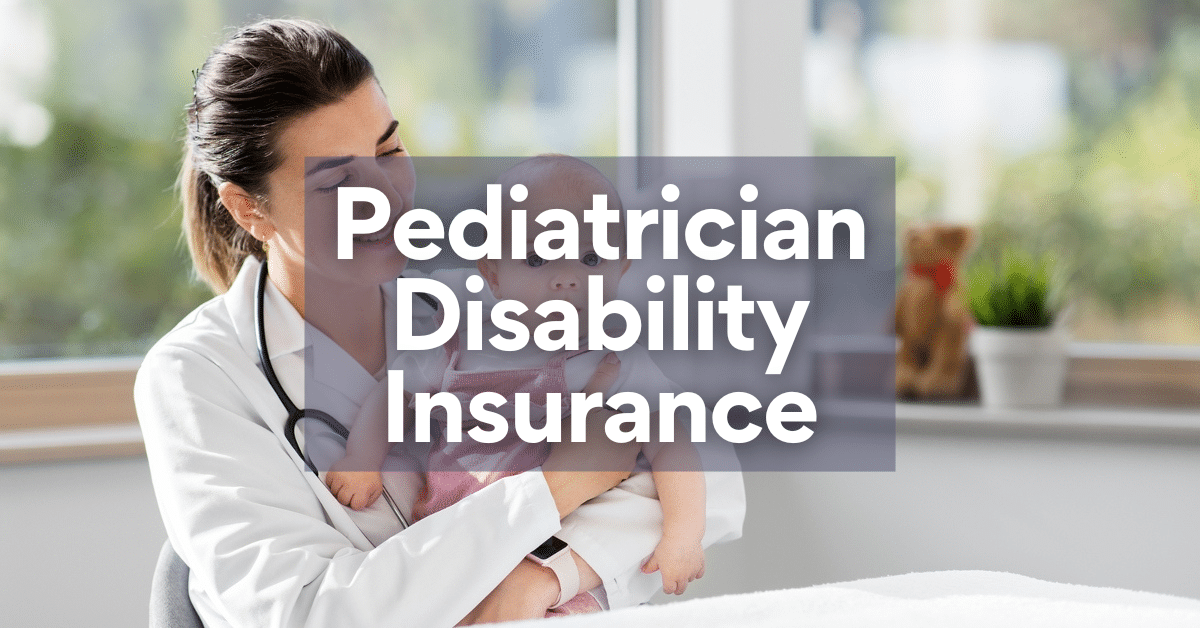 Incapacity Insurance coverage for Pediatricians: Prices and Coverage Choices Incapacity Insurance coverage for Pediatricians: Prices and Coverage Choices